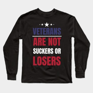 Veterans are NOT suckers or losers US Colors Long Sleeve T-Shirt